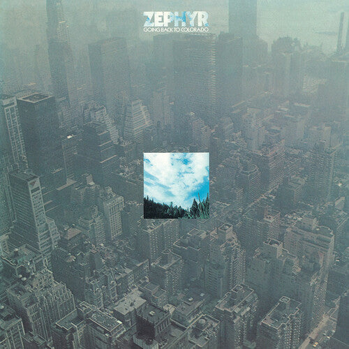 Zephyr: Going Back To Colorado [ Vinyl ]