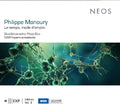 Manoury: Temps Mode D'emploi - Compact Disc