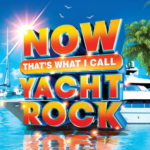 Various Artists: Now That's What I Call Yacht Rock (Various Artists) [ Vinyl ]