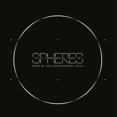 Kyle Dixon: Spheres (Original Score) - VINYL