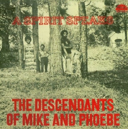 Descendants of Mike & Phoebe: Spirit Speaks - VINYL