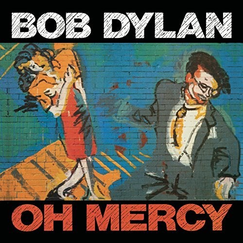 Bob Dylan: Oh Mercy [ Vinyl ]