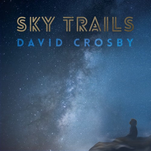 David Crosby: Sky Trails [ Vinyl ]