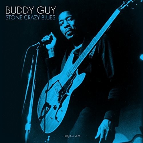 Buddy Guy: Stone Crazy Blues (Blue Vinyl) [ Vinyl ]