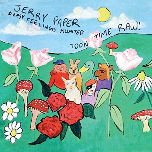 Jerry Paper: Toon Time Raw [ Vinyl ]