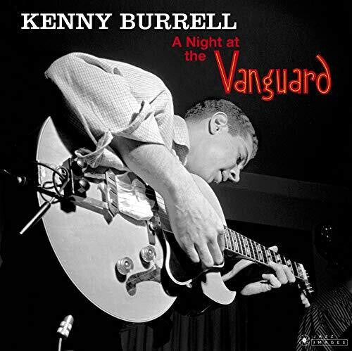Kenny Burrell: Night At The Vanguard [180-Gram Gatefold Vinyl] [ Vinyl ]