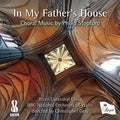Gray, Christopher / Truro Cathedral Choir / BBC Nat: In My Father's House: Choral Music By Stopford - Compact Disc