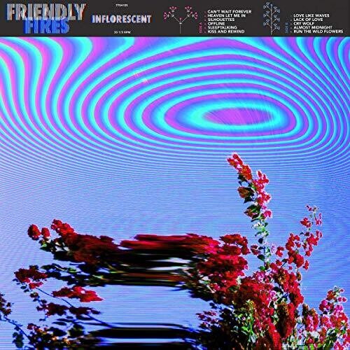 Friendly Fires: Inflorescent [ Vinyl ]