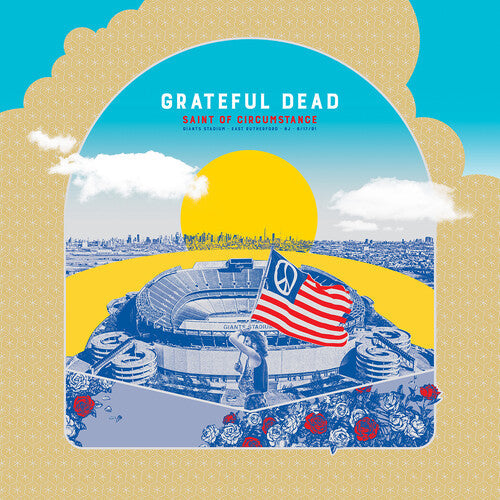 Grateful Dead: Saint Of Circumstance: Giants Stadium, East Rutherford NJ 6/17/91     (Live) [ Vinyl ]