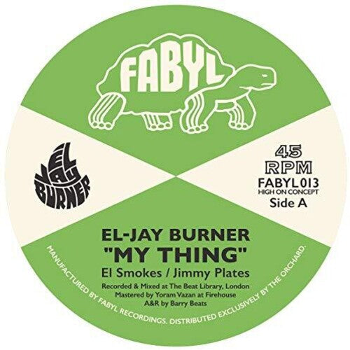 El-Jay Burner: My Thing - 7-INCH SINGLE