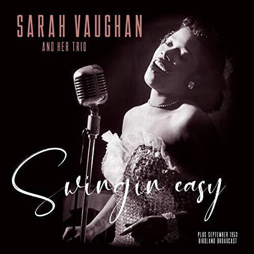 Sarah Vaughan: Swingin Easy / Birdland Broadcast [ Vinyl ]