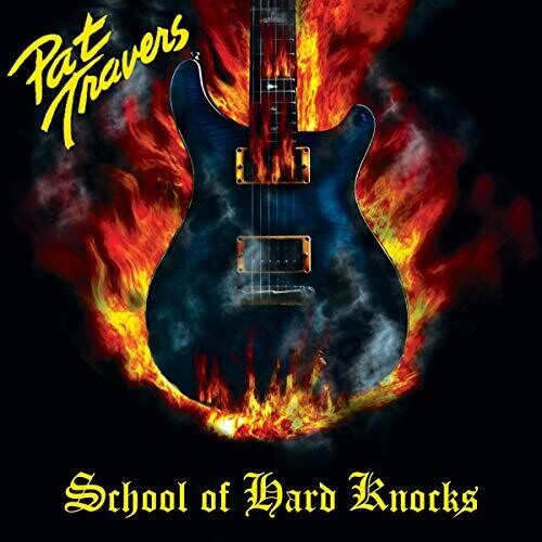 Pat Travers: School Of Hard Knocks [ Vinyl ]