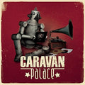 Caravan Palace: Caravan Palace [ Vinyl ]