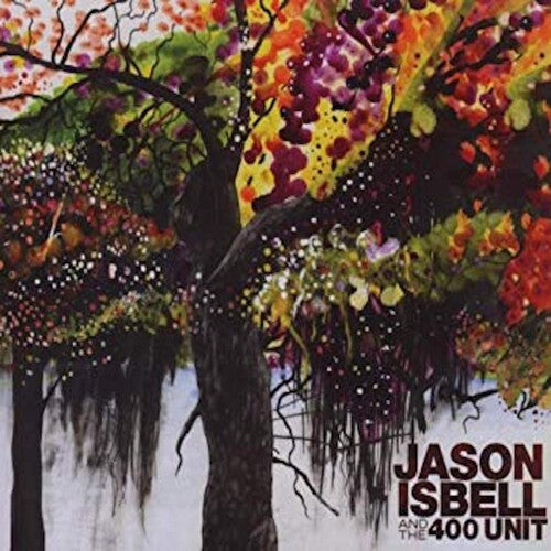 Isbell, Jason & 400 Unit: Jason And The 400 Unit [ Vinyl ]