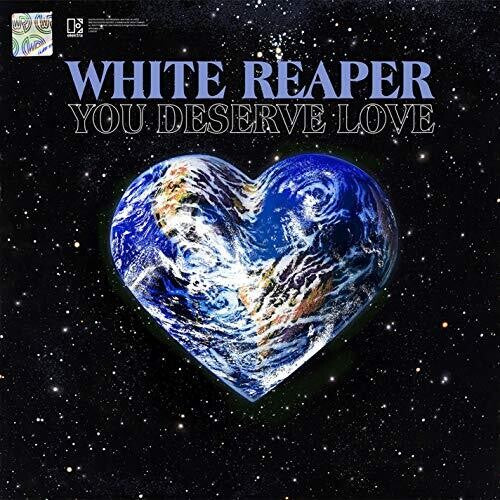 White Reaper: You Deserve Love [ Vinyl ]