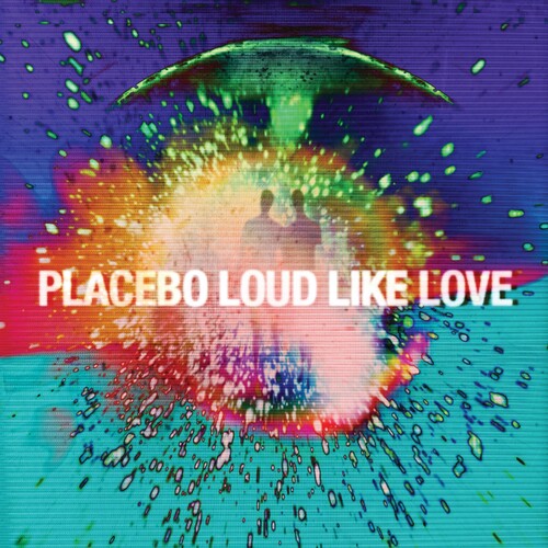 Placebo: Loud Like Love [ Vinyl ]