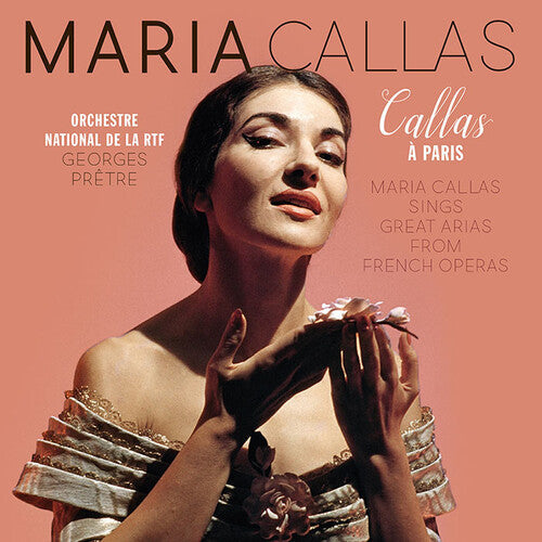 Maria Callas: Callas A Paris [ Vinyl ]