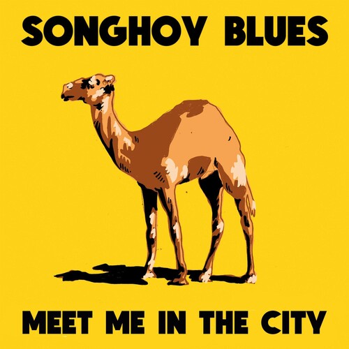 Songhoy Blues: Meet Me In The City [ Vinyl ]