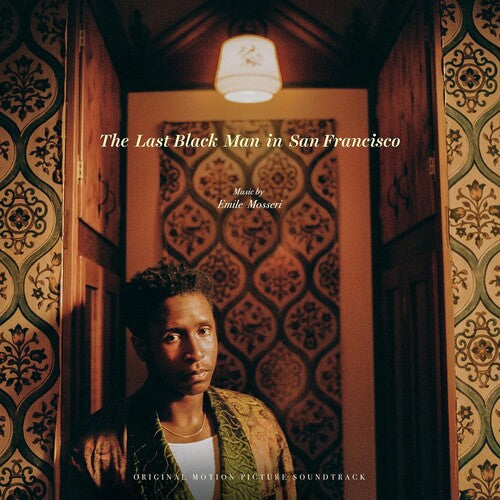 Emile Mosseri: Last Black Man In San Francisco (Original Motion Picture Soundtrack) [ Vinyl ]