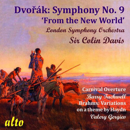 London Symphony Orchestra / Davis, Colin: Dvorak: Symphony No. 9; Carnival Overture; Brahms: Variations on a The - Compact Disc
