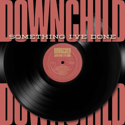 Downchild: Something I've Done - Compact Disc