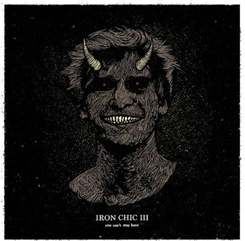 Iron Chic: You Can't Stay Here [ Vinyl ]
