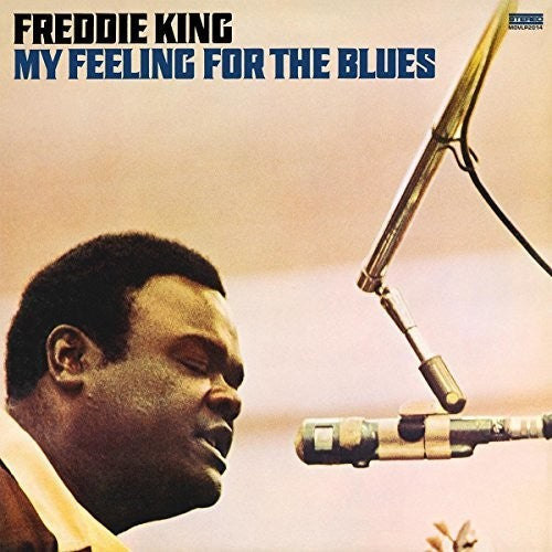 Freddie King: My Feeling For The Blues [ Vinyl ]