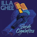Illa Ghee: Suede Cigarettes  / Vinyl Record