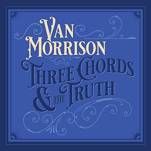 Van Morrison: Three Chords And The Truth [ Vinyl ]