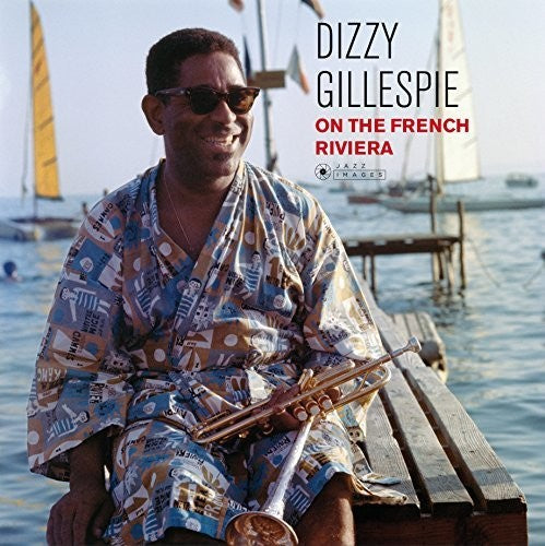Dizzy Gillespie: On the French Riviera [ Vinyl ]