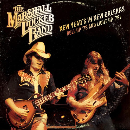 The Marshall Tucker Band: New Year's In New Orleans - Roll Up '78 And Light '79 [ Vinyl ]