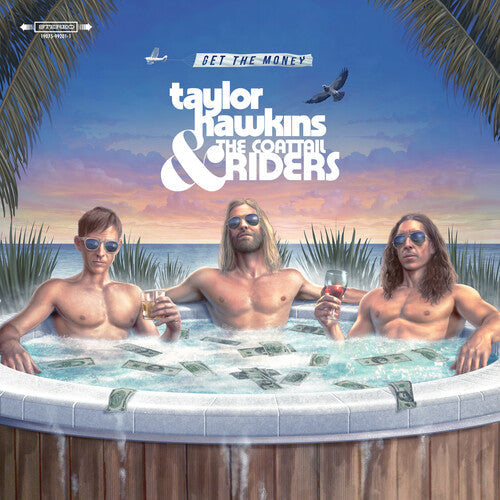Taylor Hawkins & the Coattail Riders: Get The Money [ Vinyl ]