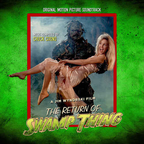 Chuck Cirino: The Return of Swamp Thing (Original Motion Picture Soundtrack) - CD