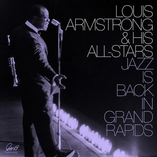Louis Armstrong & His All-Stars: Jazz Is Back In Grand Rapids [ Vinyl ]