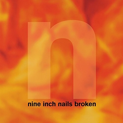 Nine Inch Nails: Broken [ Vinyl ]