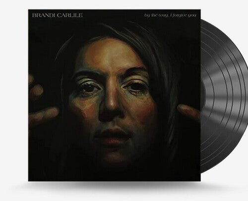 Brandi Carlile: By The Way I Forgive You [ Vinyl ]