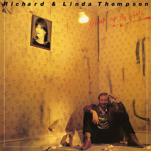 Richard Thompson & Linda: Shoot Out The Lights [ Vinyl ]