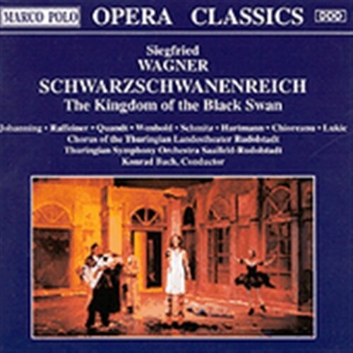 Wagner: Schwarzschwanreich: The Kingdom Of The Black Swan - Compact Disc