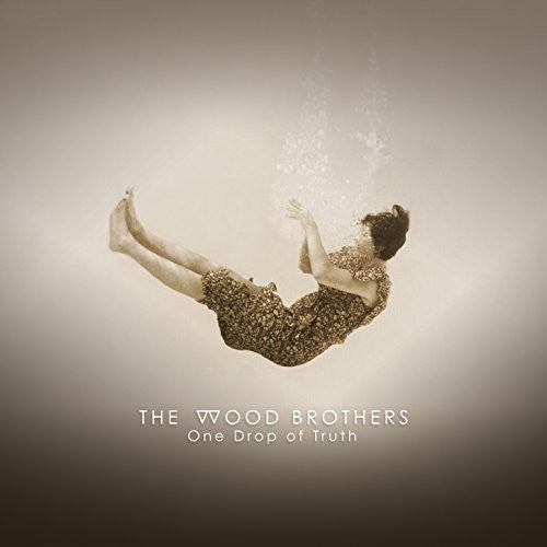 The Wood Brothers: One Drop Of Truth [ Vinyl ]