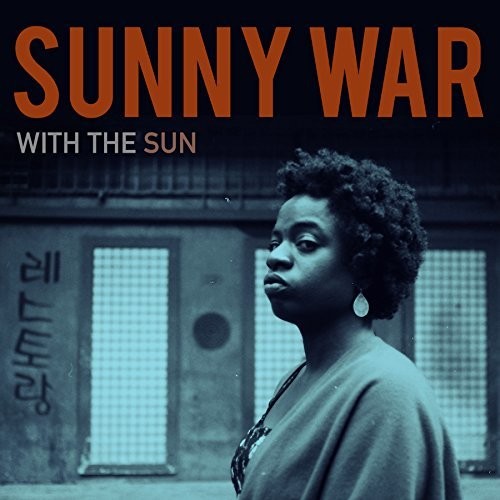 Sunny War: With the Sun [ Vinyl ]