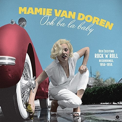 Mamie van Doren: Ooh Ba La Baby: Her Exciting Rock N Roll Recordings 1956-1959 [ Vinyl ]