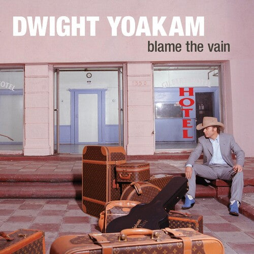 Dwight Yoakam: Blame The Vain [ Vinyl ]
