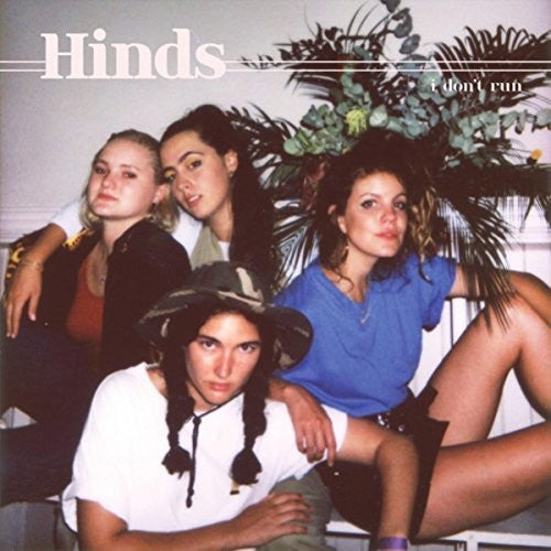 Hinds: I Don't Run [ Vinyl ]