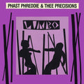 Phast Phreddie & Thee Precisicions: Limbo: 35th Anniversary Deluxe Edition - Compact Disc