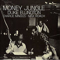 Ellington, Duke / Mingus, Charles / Roach, Max: Money Jungle [ Vinyl ]