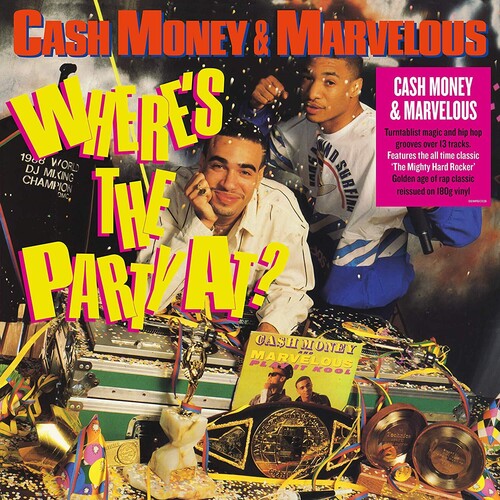 Cash Money / Mighty Marvelous: Where's The Party At [ Vinyl ]