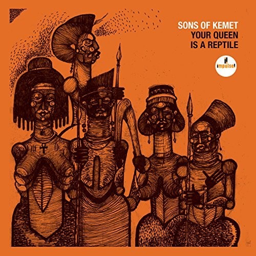Sons of Kemet: Your Queen Is A Reptile [ Vinyl ]