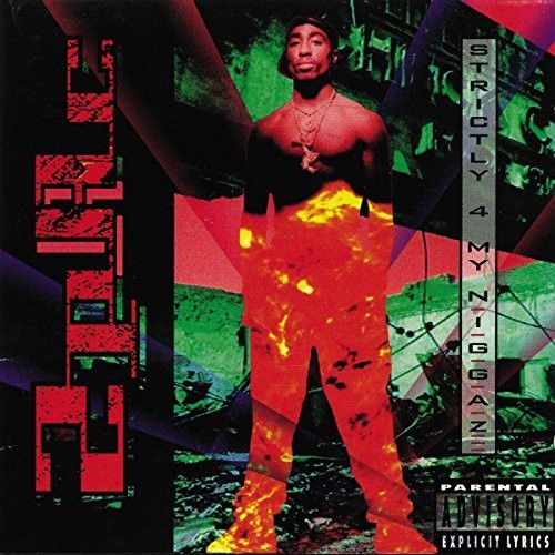 2Pac: Strictly 4 My N.I.G.G.A.Z... [ Vinyl ]