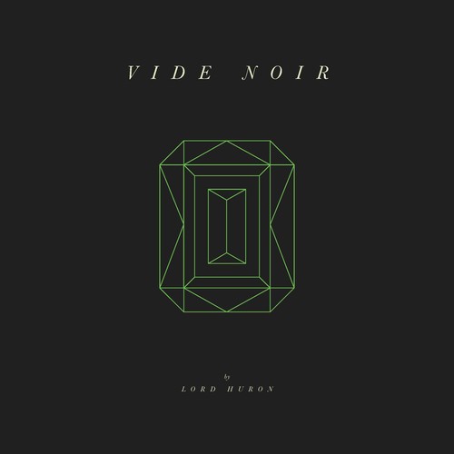 Lord Huron: Vide Noir [ Vinyl ]