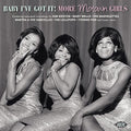 Various Artists: Baby I've Got It: More Motown Girls / Various - CD